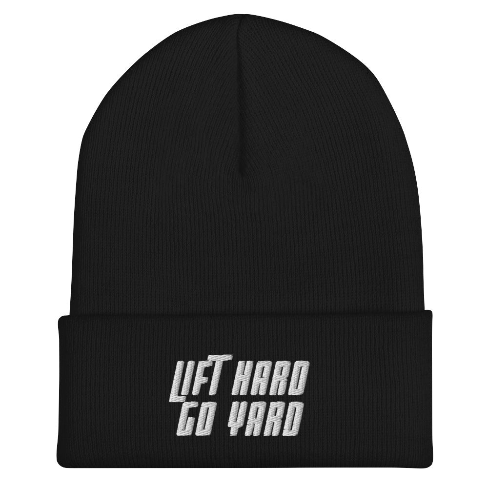 LIFT HARD GO YARD Beanie